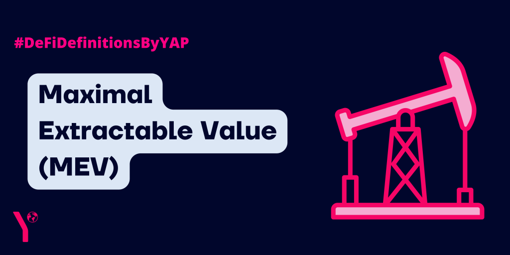 Maximal Extractable Value MEV