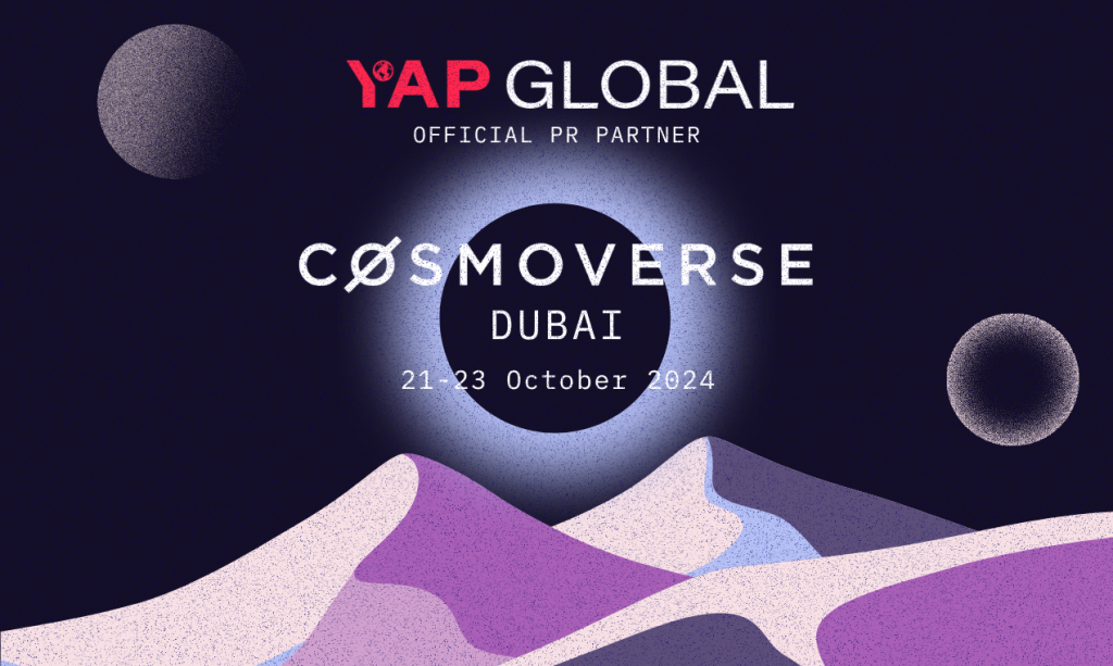 Adapt and Adopt; The UAE Effect: YAP is the Official PR Partner for Cosmoverse 2024 in Dubai 1 Cosmoverse Blog Image