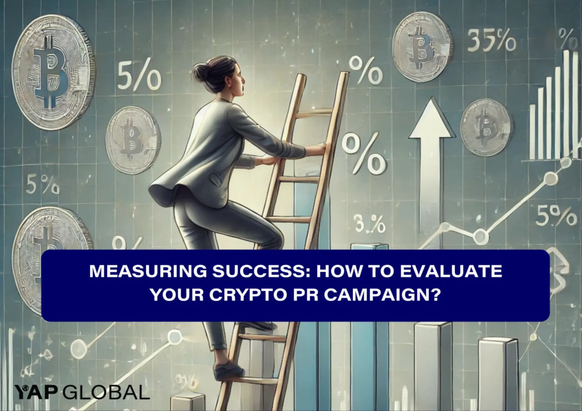 Evaluate Your Crypto PR Campaign